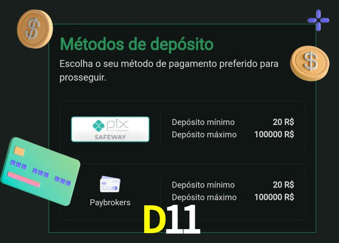O cassino D11bet oferece uma grande variedade de métodos de pagamento